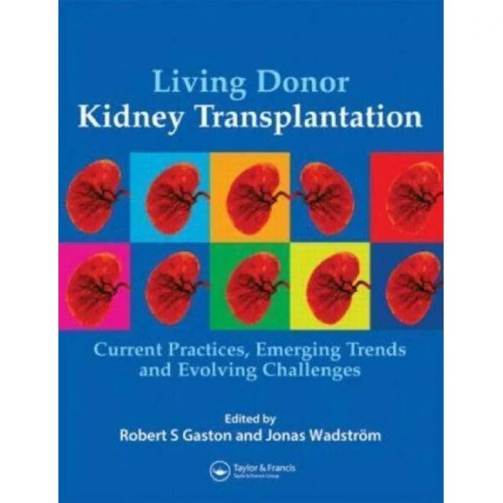 LIVING DONOR KIDNEY TRANSPLANTATION: CURRENT PRACTICES, By Jonas Wadstrom VG